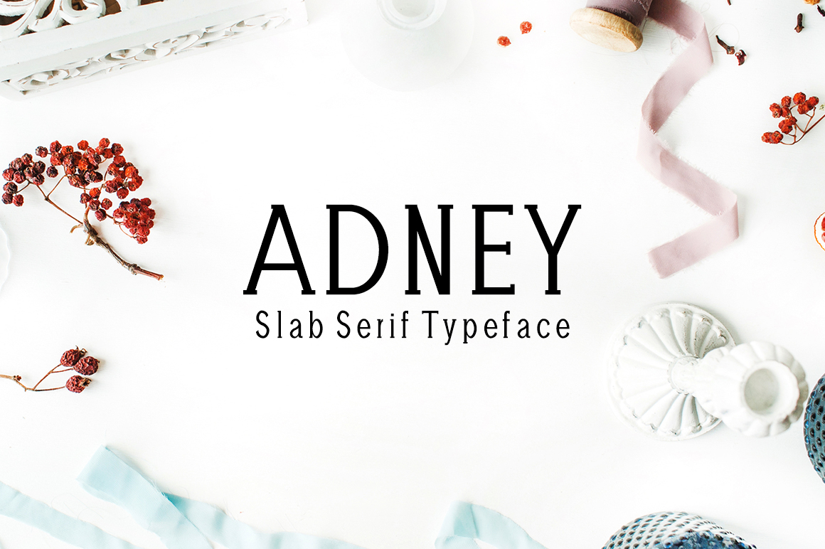 Adney: A Slab Serif for Creative Displays
